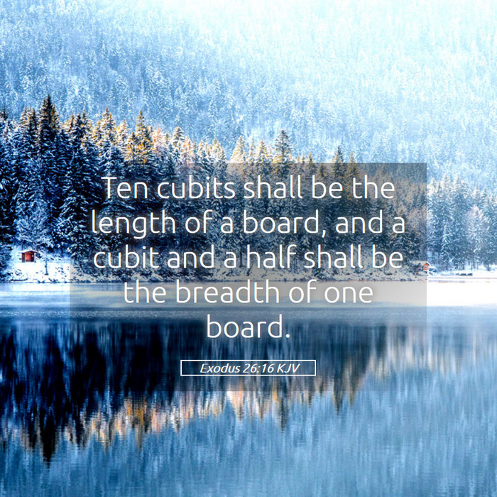Exodus 26:16 KJV Bible Study