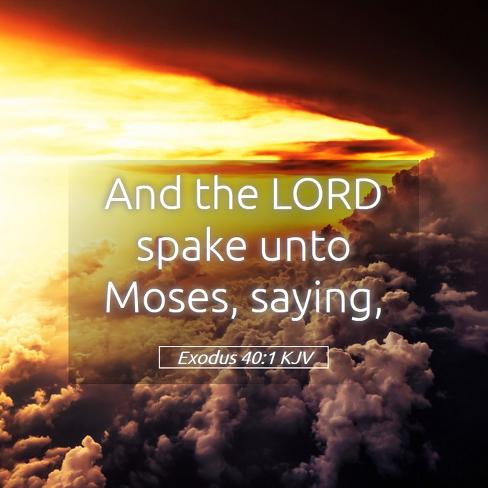 Exodus 40:1 KJV Bible Study