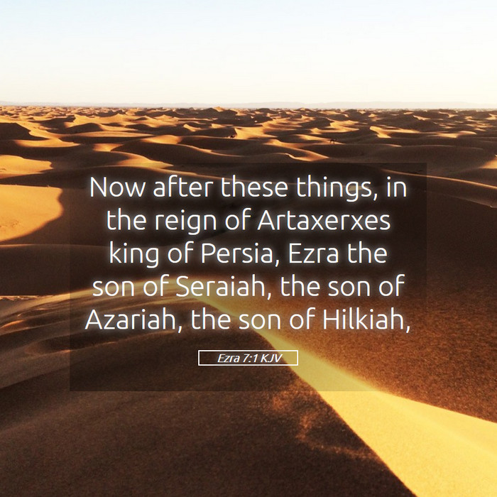 Ezra 7:1 KJV Bible Study