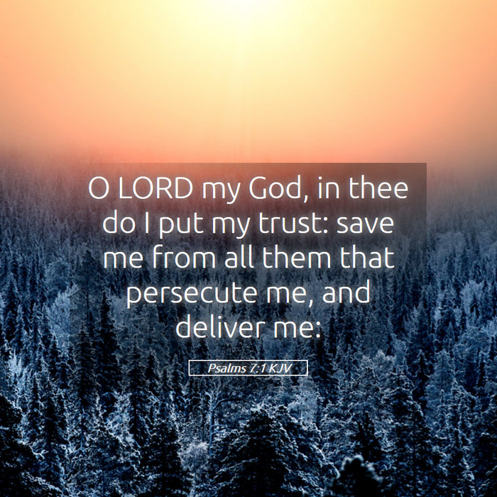 Psalms 7:1 KJV Bible Study