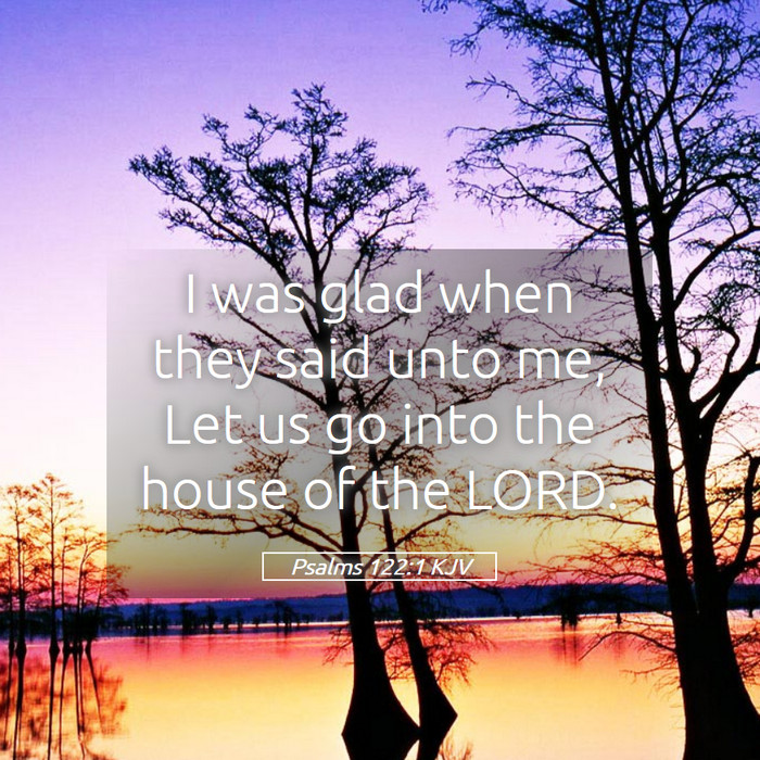 Psalms 122:1 KJV Bible Study