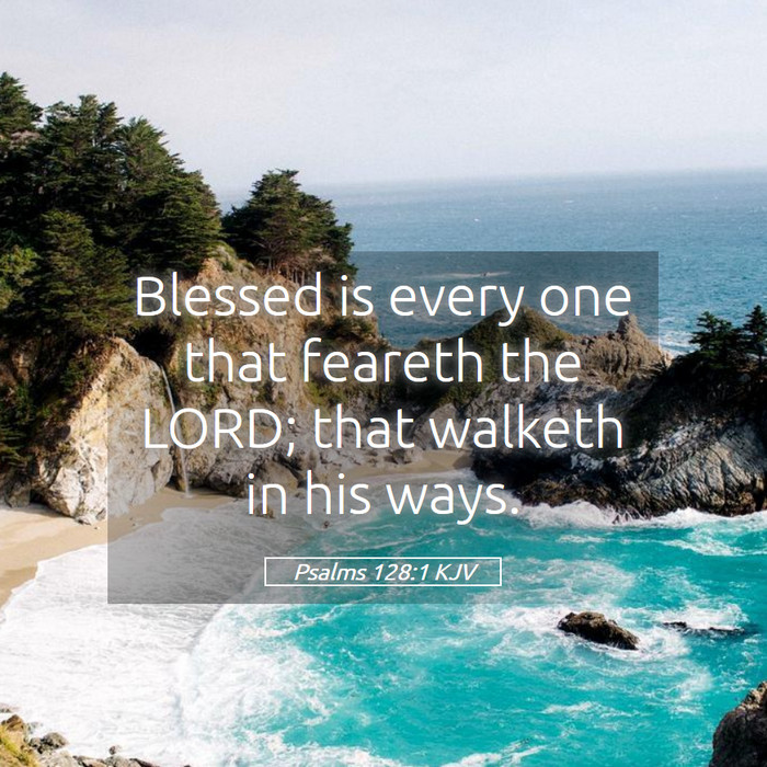Psalms 128:1 KJV Bible Study