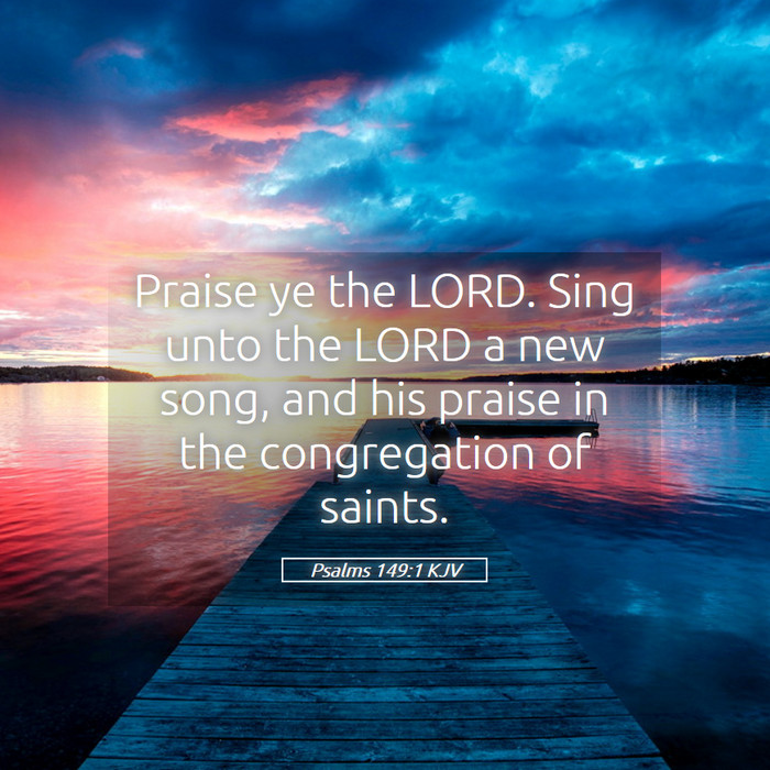 Psalms 149:1 KJV Bible Study