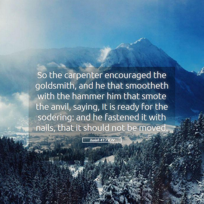 Isaiah 41:7 KJV Bible Study