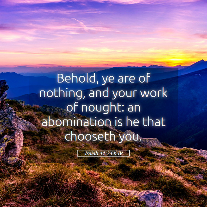 Isaiah 41:24 KJV Bible Study