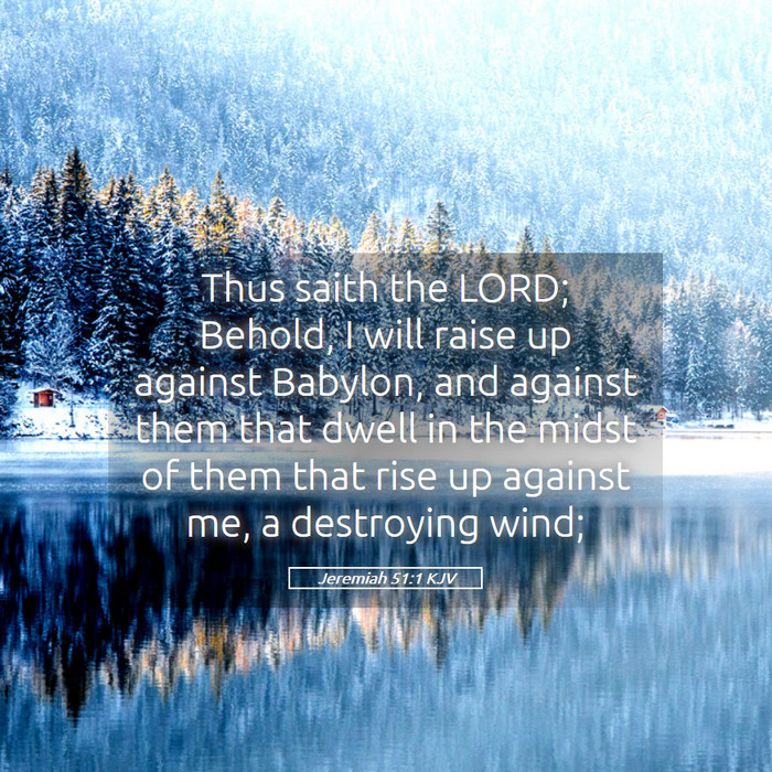 Jeremiah 51:1 KJV Bible Study