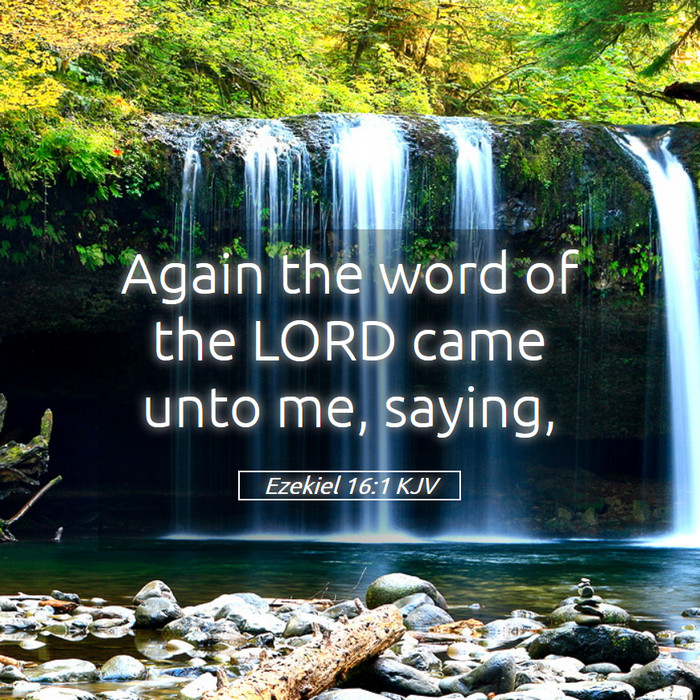 Ezekiel 16:1 KJV Bible Study