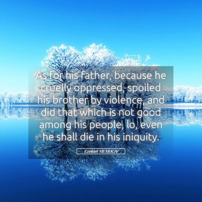 Ezekiel 18:18 KJV Bible Study