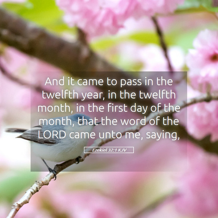 Ezekiel 32:1 KJV Bible Study