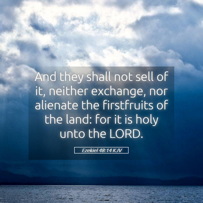 Ezekiel 48:14 KJV Bible Study