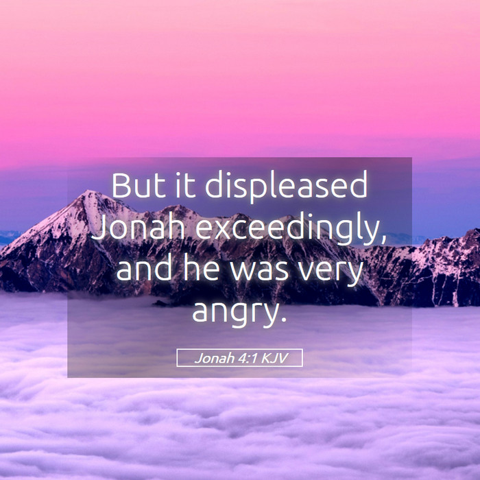 Jonah 4:1 KJV Bible Study