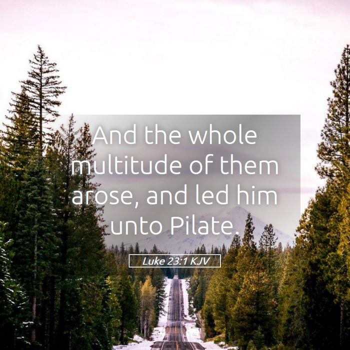 Luke 23:1 KJV Bible Study