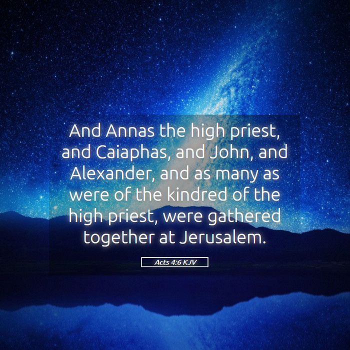 Acts 4:6 KJV Bible Study
