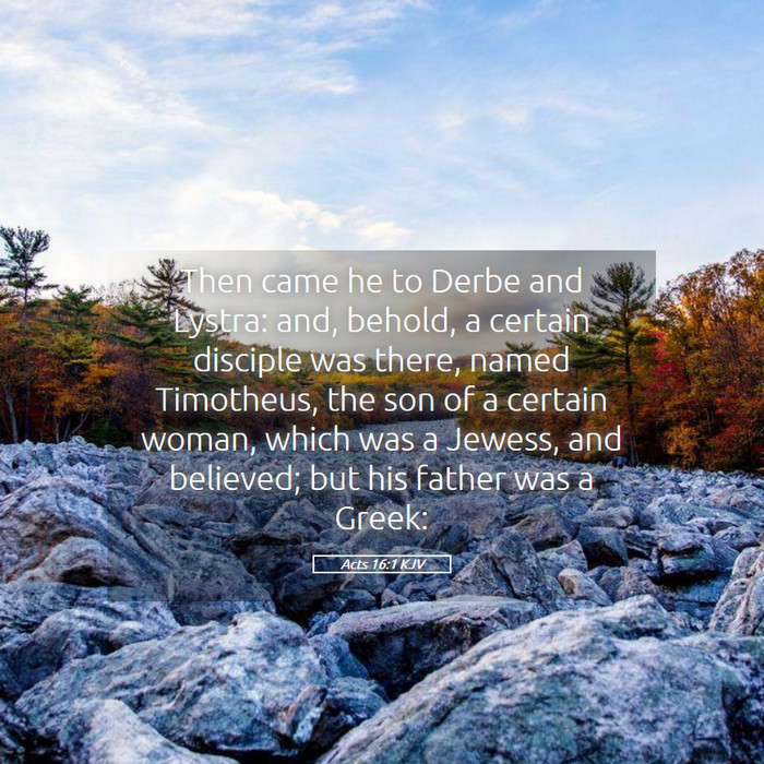 Acts 16:1 KJV Bible Study